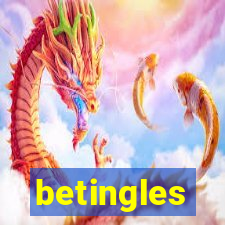 betingles