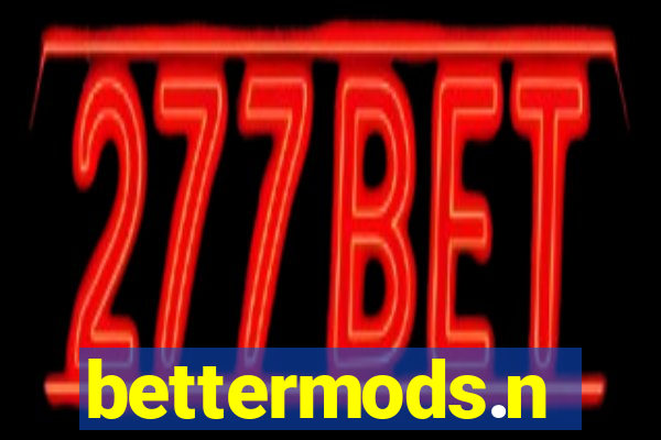 bettermods.n