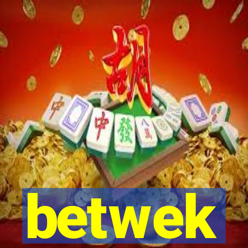 betwek