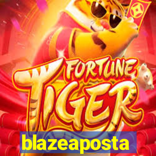 blazeaposta