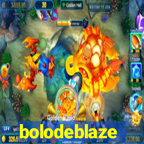 bolodeblaze