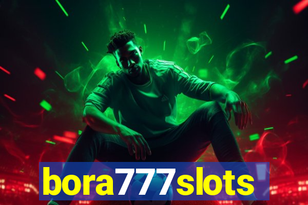 bora777slots