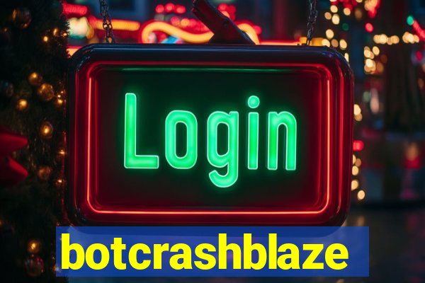 botcrashblaze