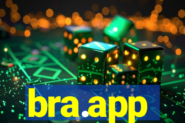 bra.app