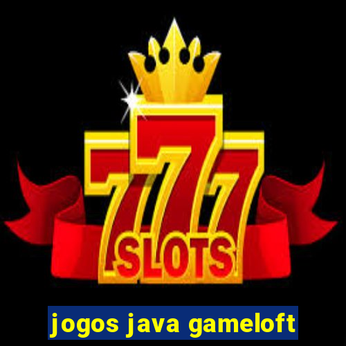 jogos java gameloft