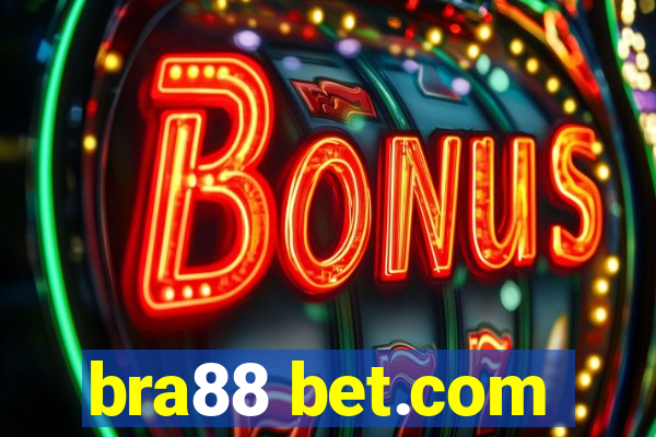 bra88 bet.com