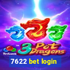 7622 bet login