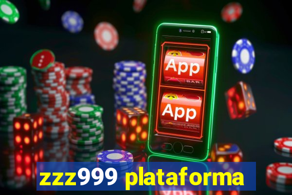 zzz999 plataforma