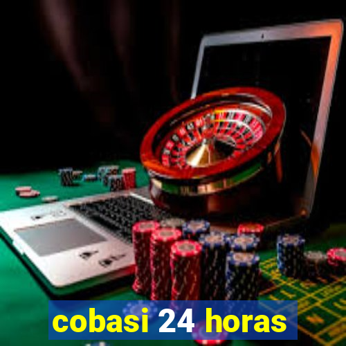 cobasi 24 horas