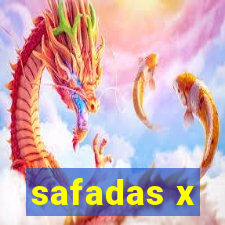 safadas x