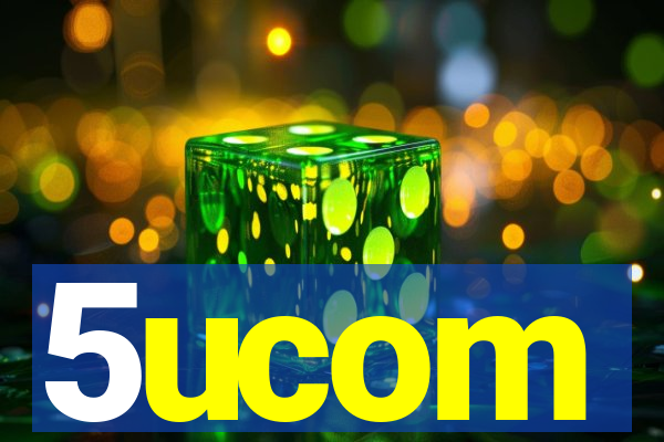 5ucom