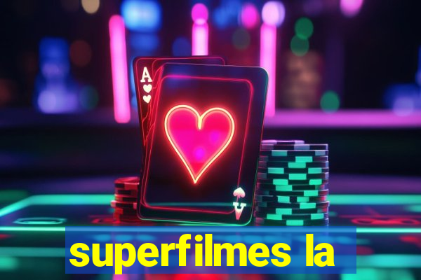 superfilmes la