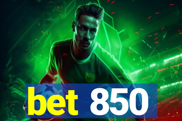 bet 850