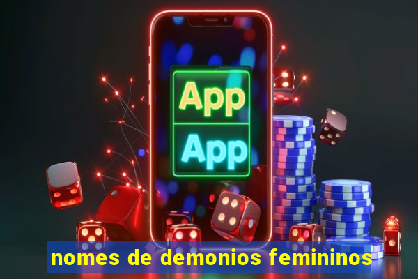 nomes de demonios femininos