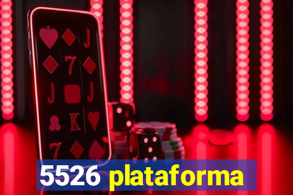 5526 plataforma