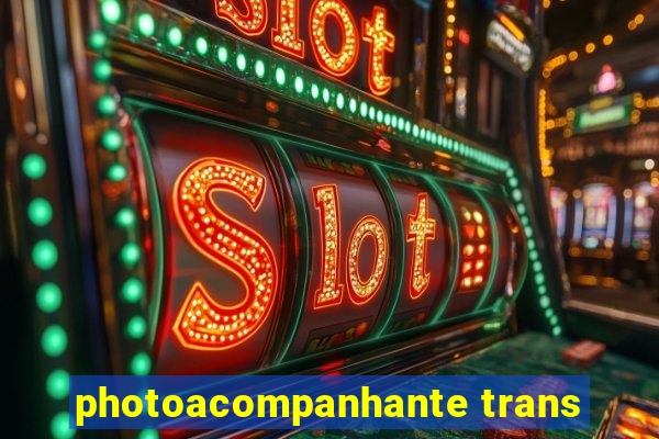 photoacompanhante trans