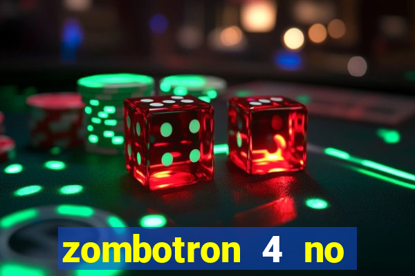 zombotron 4 no click jogos