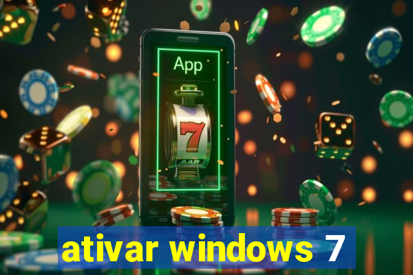 ativar windows 7