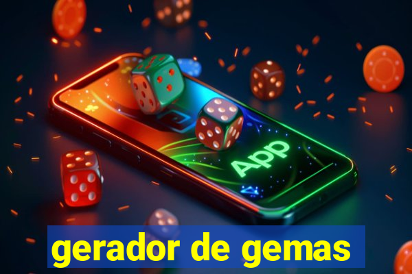 gerador de gemas