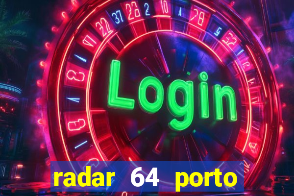 radar 64 porto seguro bahia