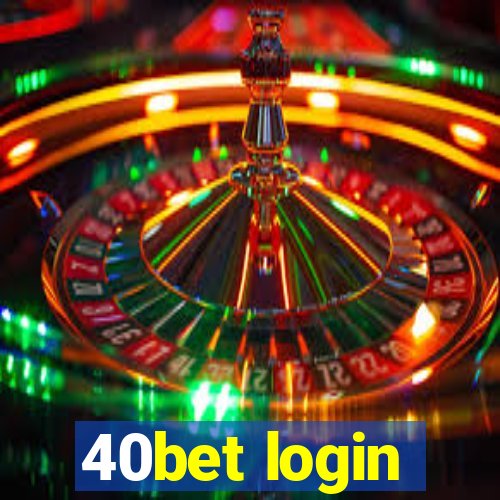 40bet login