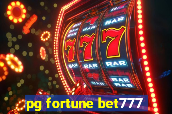 pg fortune bet777