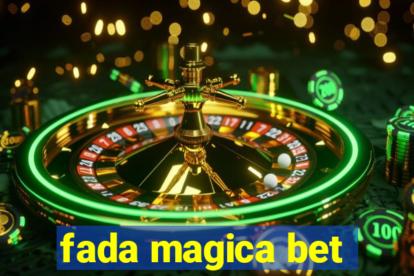 fada magica bet