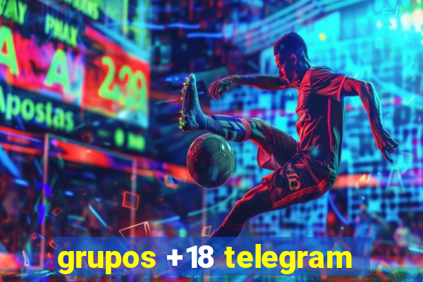 grupos +18 telegram