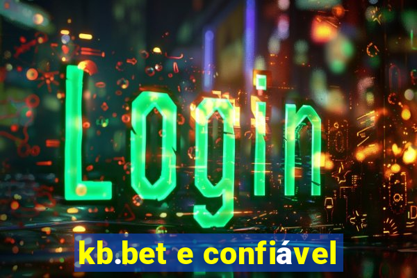 kb.bet e confiável