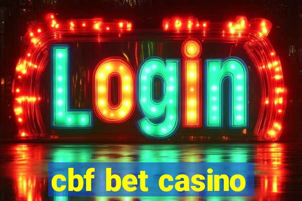 cbf bet casino