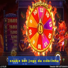 snake bet jogo da cobrinha