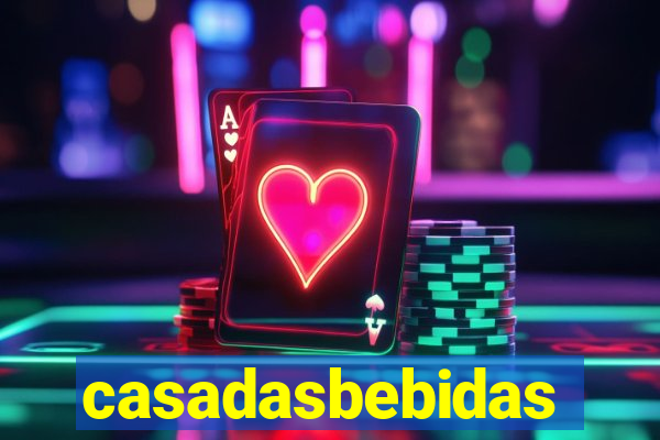 casadasbebidas