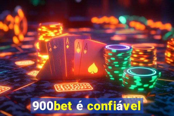 900bet é confiável