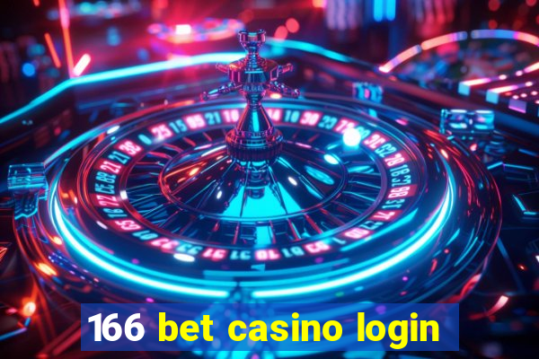 166 bet casino login