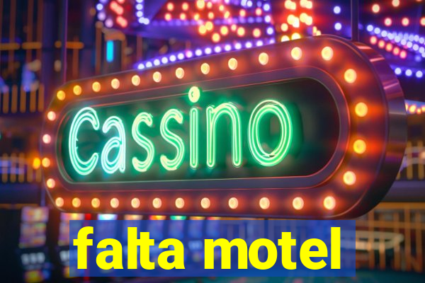 falta motel