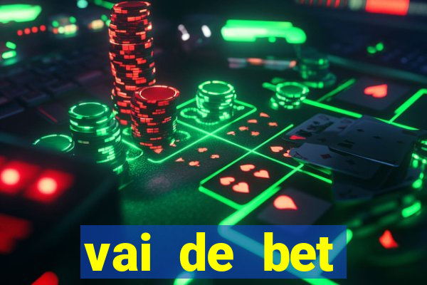 vai de bet plataforma gusttavo lima