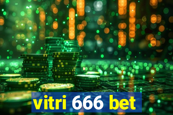 vitri 666 bet