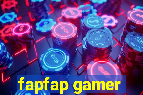 fapfap gamer