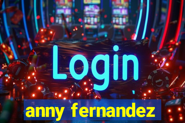 anny fernandez