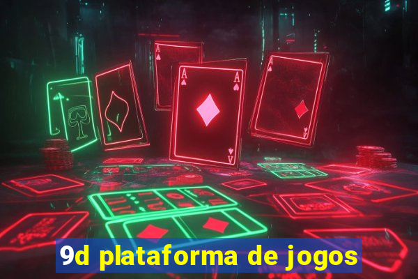 9d plataforma de jogos