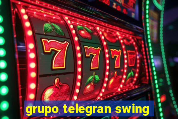 grupo telegran swing