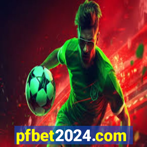 pfbet2024.com