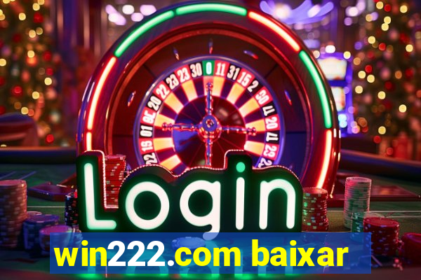 win222.com baixar