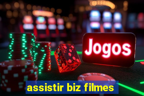 assistir biz filmes