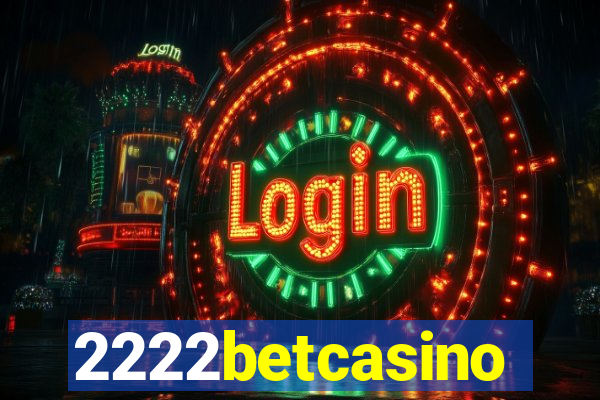 2222betcasino