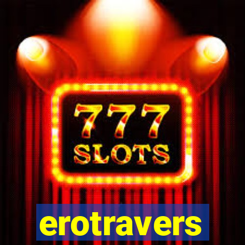 erotravers