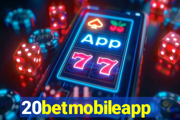 20betmobileapp