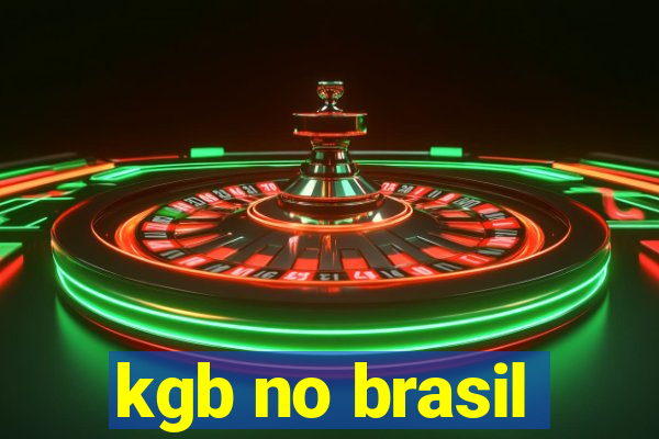 kgb no brasil