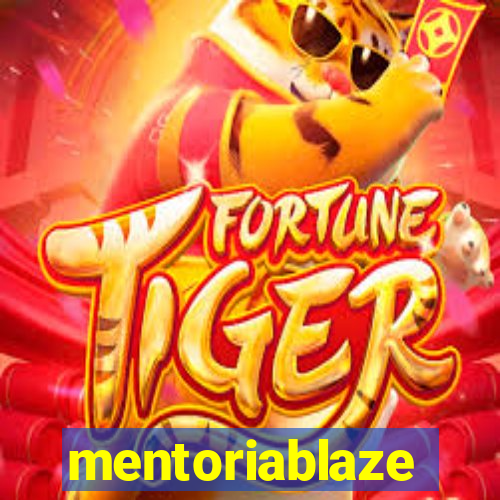 mentoriablaze