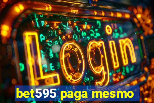 bet595 paga mesmo